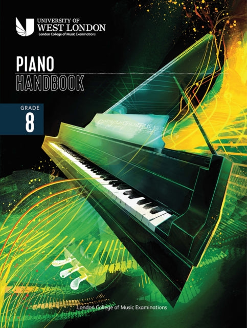 London College of Music Piano Handbook 20212024 Grade 8