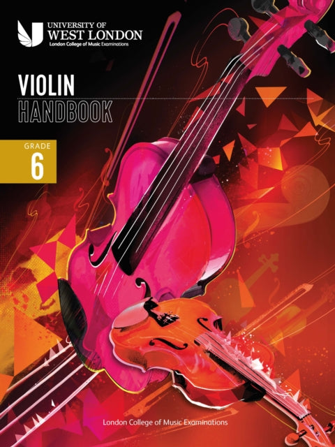 London College of Music Violin Handbook 2021 Grade 6