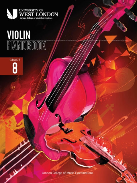 London College of Music Violin Handbook 2021 Grade 8