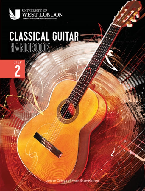 London College of Music Classical Guitar Handbook 2022 Step 2