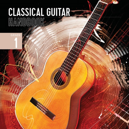 London College of Music Classical Guitar Handbook 2022 Grade 1