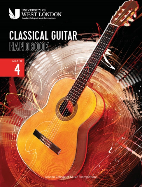 London College of Music Classical Guitar Handbook 2022 Grade 4