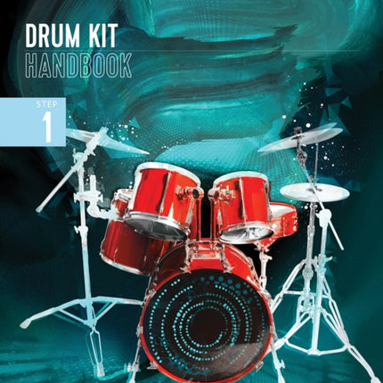 London College of Music Drum Kit Handbook 2022 Step 1