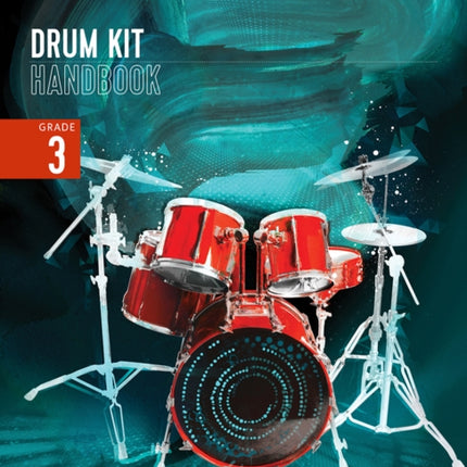 London College of Music Drum Kit Handbook 2022 Grade 3