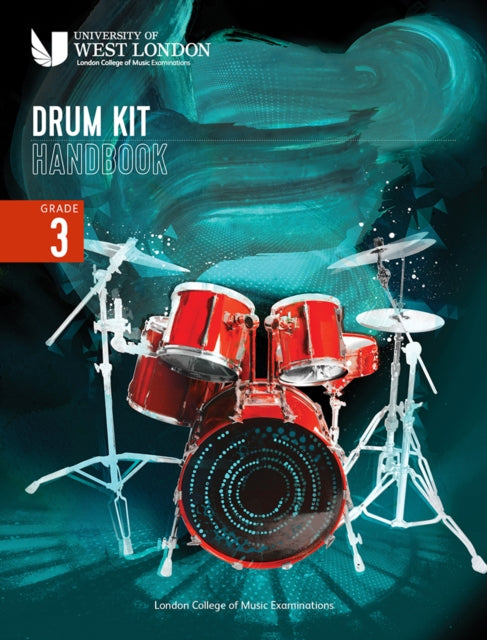 London College of Music Drum Kit Handbook 2022 Grade 3