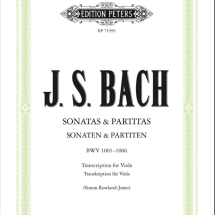 Sonatas and Partitas for Violin Solo BWV 10011006 Transcribed for Viola