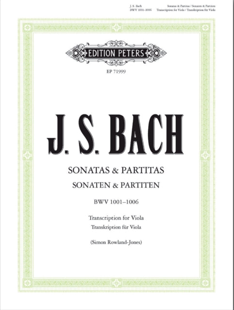 Sonatas and Partitas for Violin Solo BWV 10011006 Transcribed for Viola