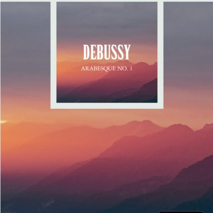 DEBUSSY ARABESQUE NO 1