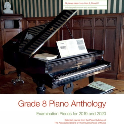 Grade 8 Piano Anthology 20192020