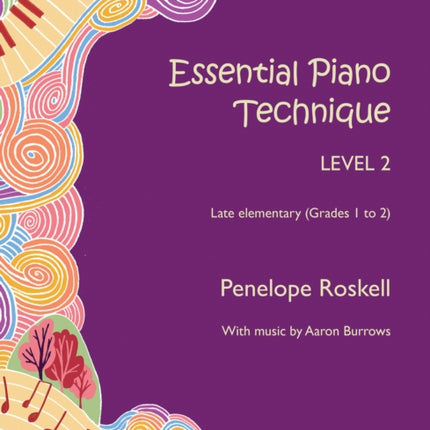 Essential Piano Technique Level 2