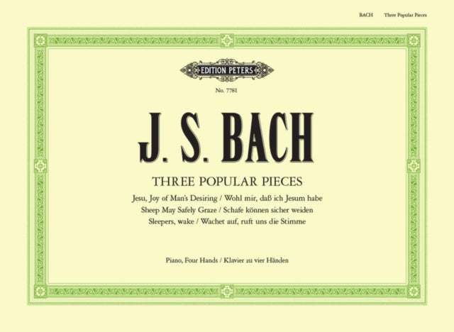 3 Popular Pieces from Cantatas BWV 140 147 208