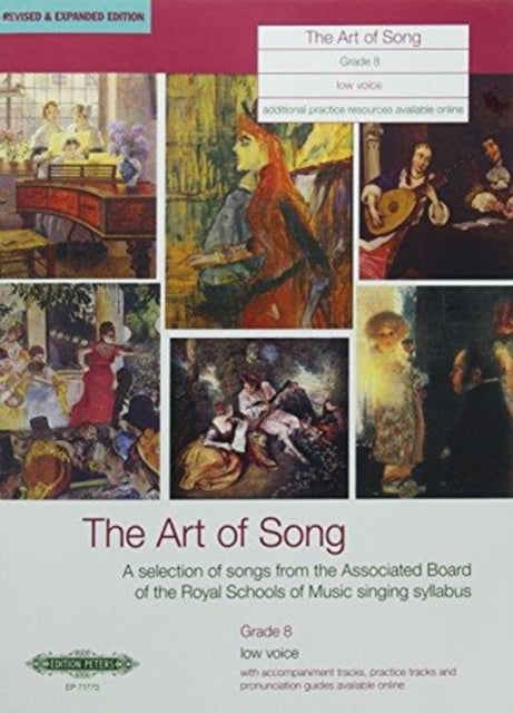 EDITION PETERS ART OF SONG REVISED  EXPANDED EDITION GRADE 8  LOW VOICE AND PIANO PER 10 MINIMUM Classical sheets Choral and vocal ensembles