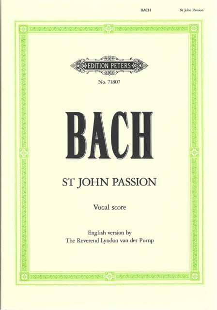 St. John Passion BWV 245 Vocal Score in English