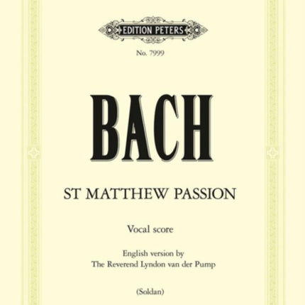 St. Matthew Passion BWV 244 Vocal Score English Version