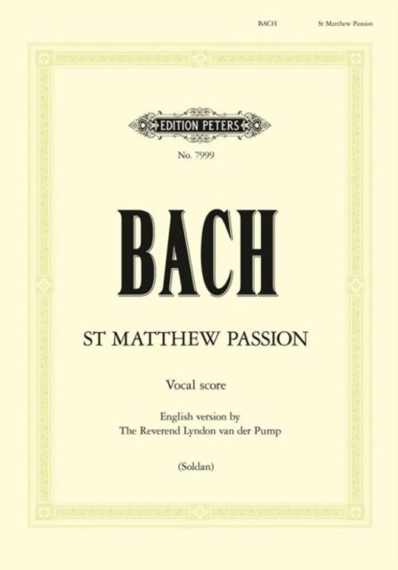 St. Matthew Passion BWV 244 Vocal Score English Version