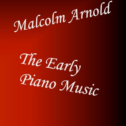 The Early Piano Music