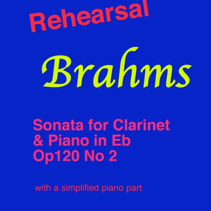 Rehearsal Brahms Clarinet Sonata in Eb