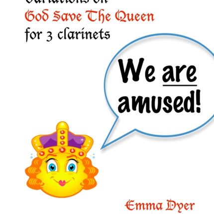 We Are Amused  Variations on God Save The Queen