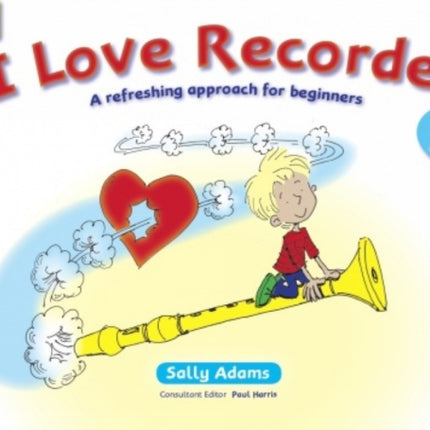 I Love Recorder Book 1