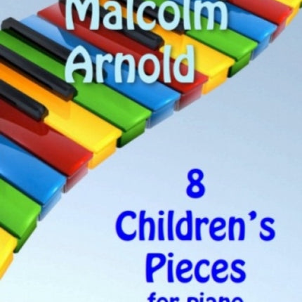 8 Childrens Pieces for Piano