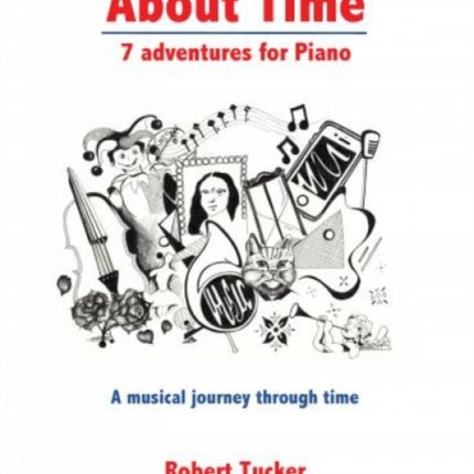 About Time. 7 Adventures for Piano