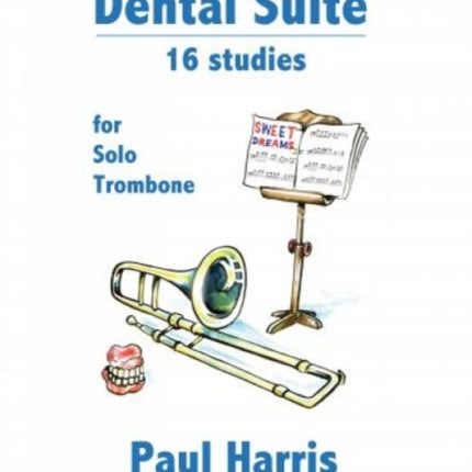 Dental Suite 16 Studies for Trombone