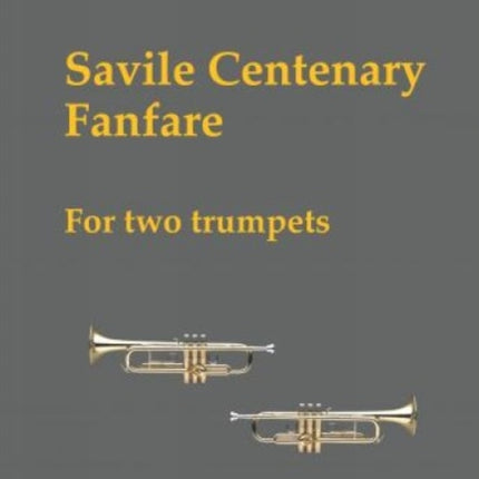 Savile Centenary Fanfare