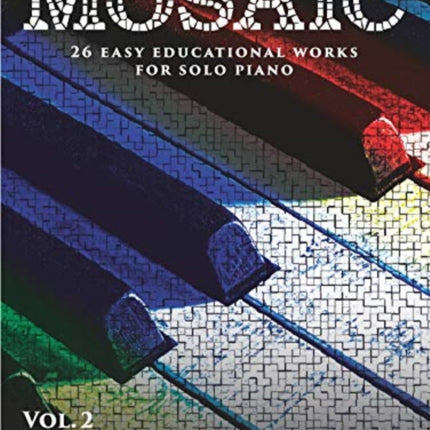 MOSAIC VOLUME 2