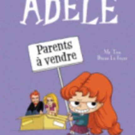 Mortelle Adele 8Parents a vendre
