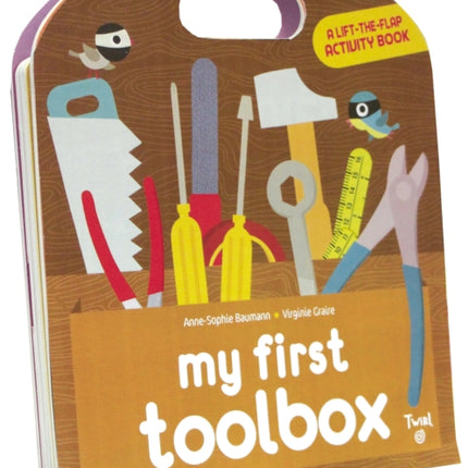 My First Toolbox: A lift-the-flap activity book