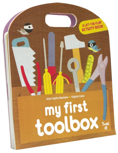 My First Toolbox: A lift-the-flap activity book