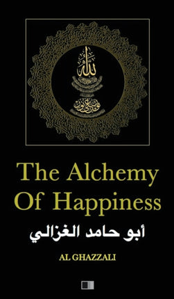 The Alchemy of Happiness