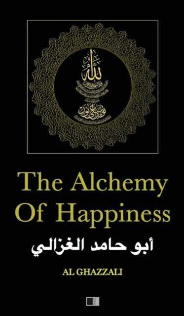 The Alchemy of Happiness