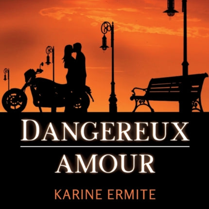 Dangereux amour