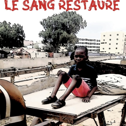 Le sang restauré