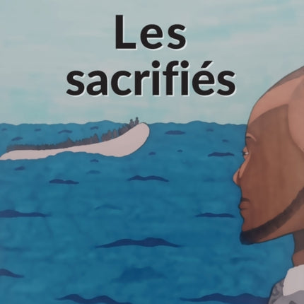 Les sacrifiés