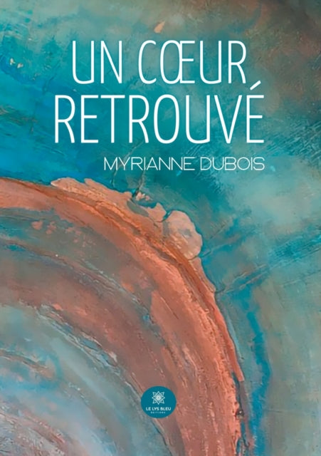 Un coeur retrouvé