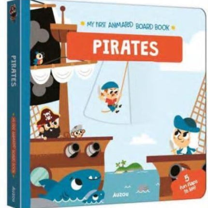 Pirates (My First Animated Board Book)