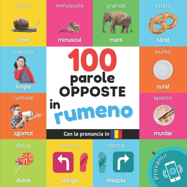 100 parole opposte in rumeno: Libro illustrato