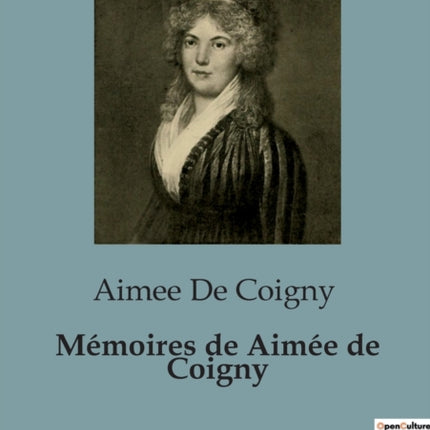 Mémoires de Aimée de Coigny