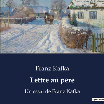 Lettre au père: Un essai de Franz Kafka