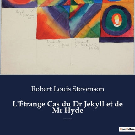 L'Étrange Cas du Dr Jekyll et de Mr Hyde: Un roman fantastique et de science-fiction de Robert Louis Stevenson