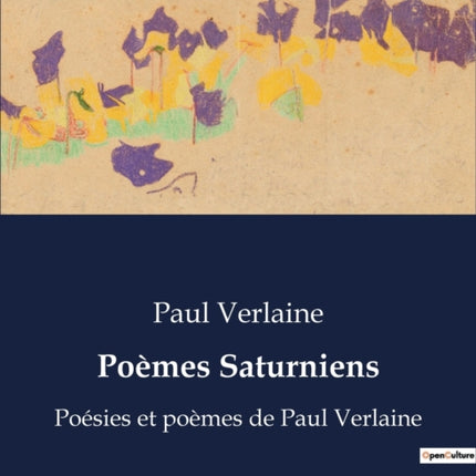 Poèmes Saturniens: Poésies et poèmes de Paul Verlaine