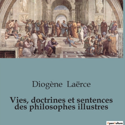 Vies, doctrines et sentences des philosophes illustres