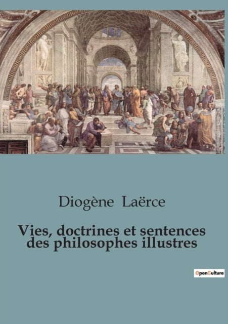 Vies, doctrines et sentences des philosophes illustres