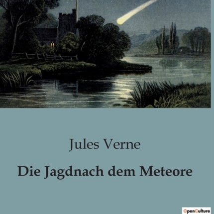 Die Jagdnach dem Meteore