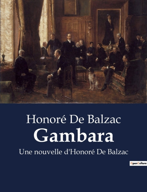 Gambara: Une nouvelle d'Honoré De Balzac