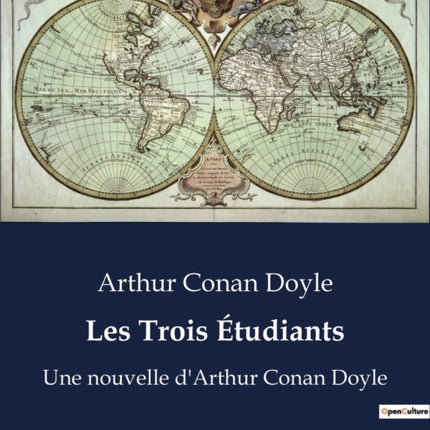 Les Trois Étudiants: Une nouvelle d'Arthur Conan Doyle