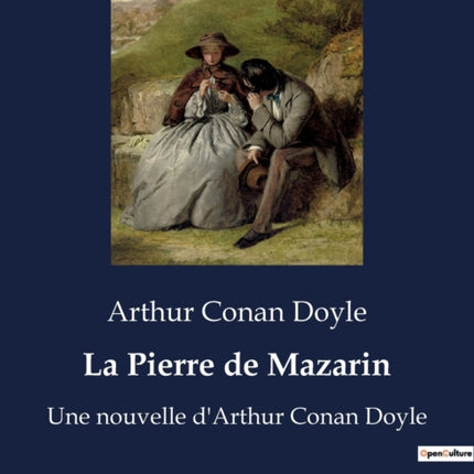 La Pierre de Mazarin: Une nouvelle d'Arthur Conan Doyle