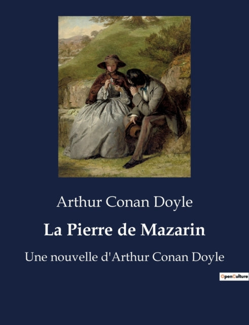 La Pierre de Mazarin: Une nouvelle d'Arthur Conan Doyle